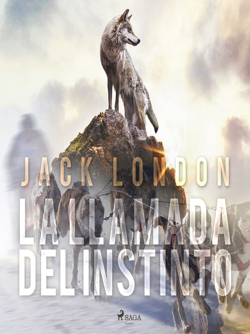 Title details for La llamada del instinto--dramatizado by Jack London - Wait list